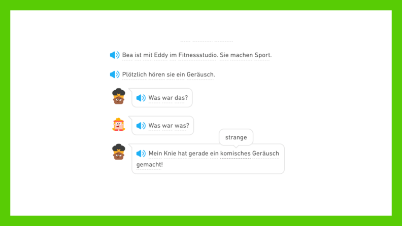 A Duolingo German language exercise featuring a short dialogue about hearing a strange noise, with characters speaking and translation hints shown.